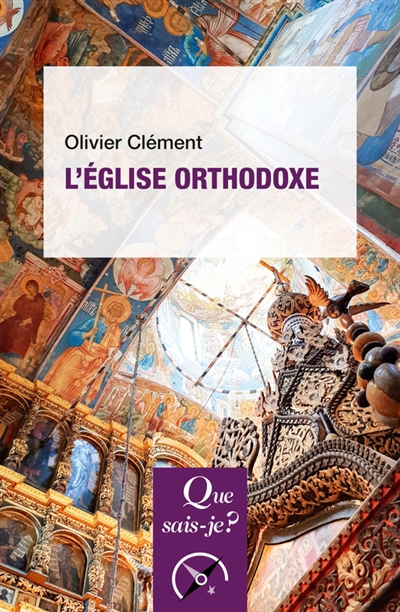 L'Eglise orthodoxe - Olivier Clément
