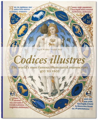 Codices illustres : the world's most famous illuminated manuscripts : 400 to 1600