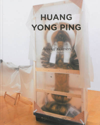Huang Yong Ping : Amoy-Xiamen