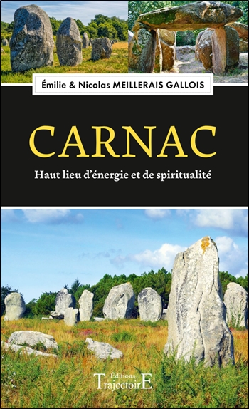 Carnac : haut lieu d'énergie et de spiritualité