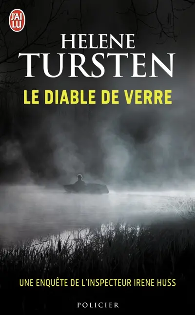 Le diable de verre : une enquête de l'inspecteur Irene Huss