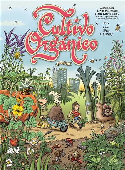 Cultivo organico : el comic