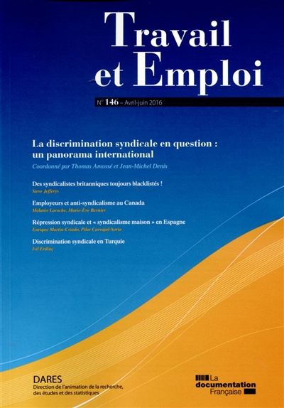 Travail et emploi, n° 146. La discrimination syndicale en question : un panorama international