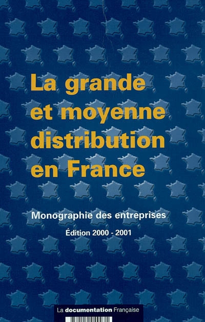 La grande et moyenne distribution en France