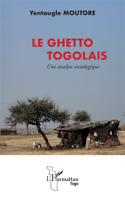 Le ghetto togolais : une analyse sociologique