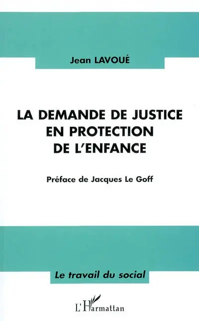 La demande de justice en protection de l'enfance