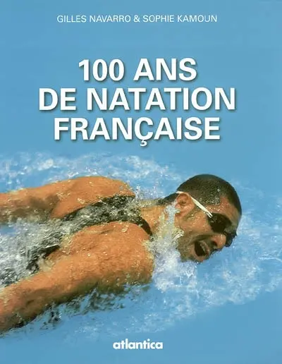 100 ans de natation française