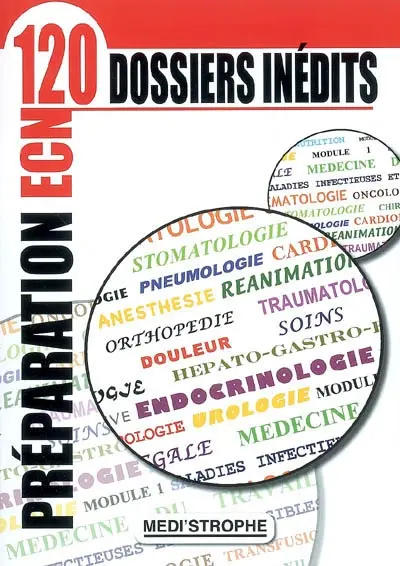 120 dossiers inédits : préparation ECN