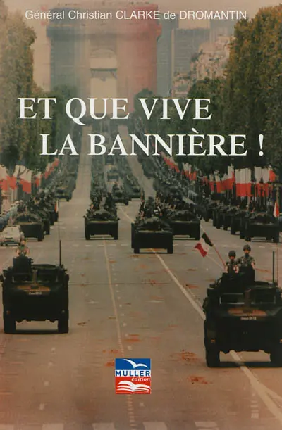 Et que vive la bannière !
