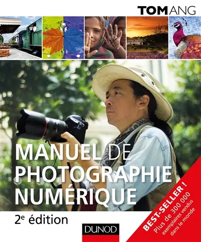 Manuel de la photographie numérique