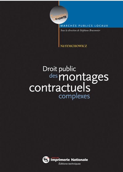 Droit public des montages contractuels complexes