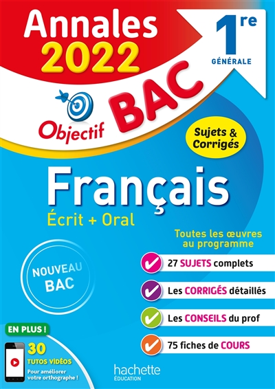 Français écrit + oral 1re générale : annales 2022, sujets & corrigés : nouveau bac