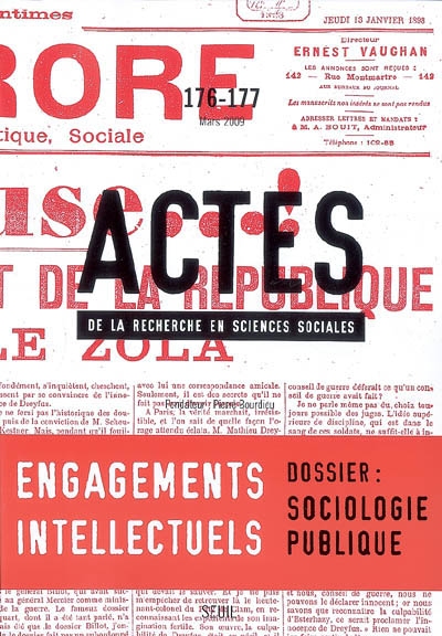 Actes de la recherche en sciences sociales, n° 176-177. Engagements intellectuels