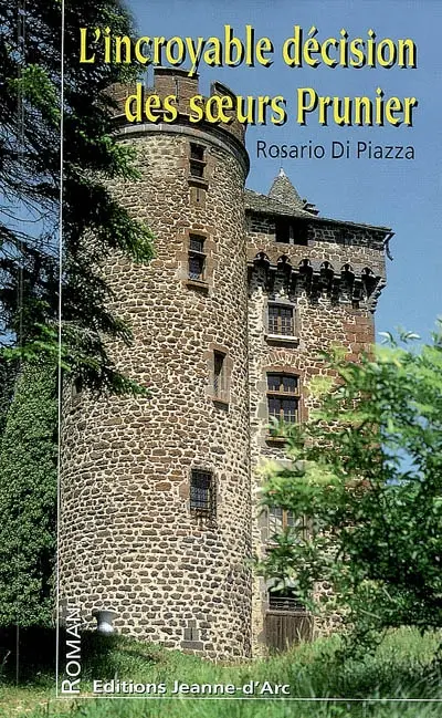 L'incroyable décision des soeurs Prunier