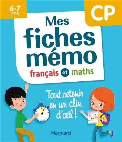 Mes fiches mémo : français et maths, CP, 6-7 ans
