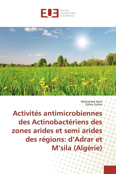 Activités antimicrobiennes des Actinobactériens des zones arides et semi arides