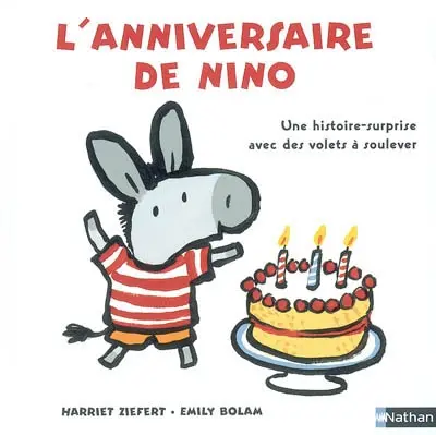 L'anniversaire de Nino : une histoire-surprise avec des volets à soulever