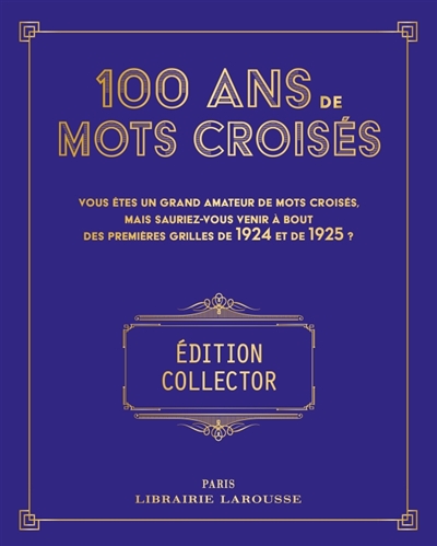 100 ans de Mots Croisés