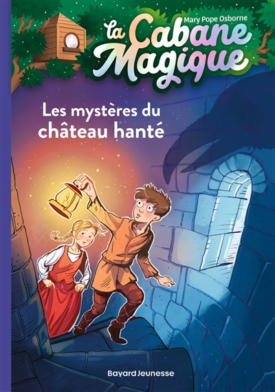 La cabane magique. Vol. 25. Les mystères du château hanté