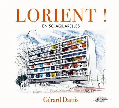 Lorient ! : en 50 aquarelles
