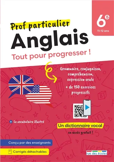 Anglais 6e, 11-12 ans : tout pour progresser !