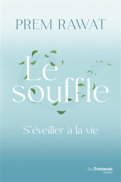 Le souffle : s'éveiller à...