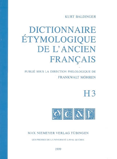 Dictionnaire étymologique de l'ancien français. H3