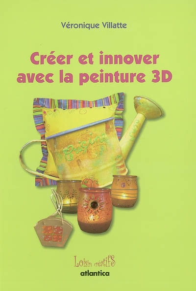 Créer et innover avec la peinture 3D