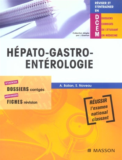 Hépato-gastro-entérologie : réussir l'examen national classant