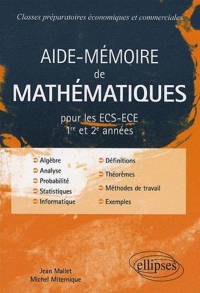 Aide-mémoire de mathématiques : ECS-ECE 1re et 2e années : classes préparatoires économiques et commerciales
