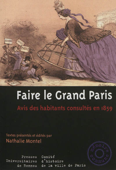 Faire le Grand Paris : avis des habitants consultés en 1859