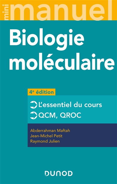 Biologie moléculaire : l'essentiel du cours, QCM, QROC