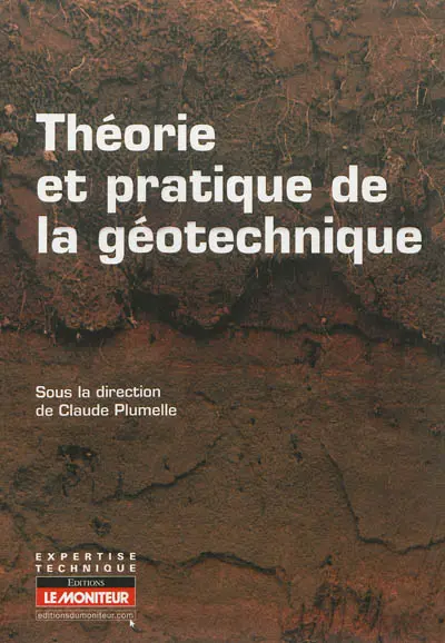 Théorie et pratique de la géotechnique