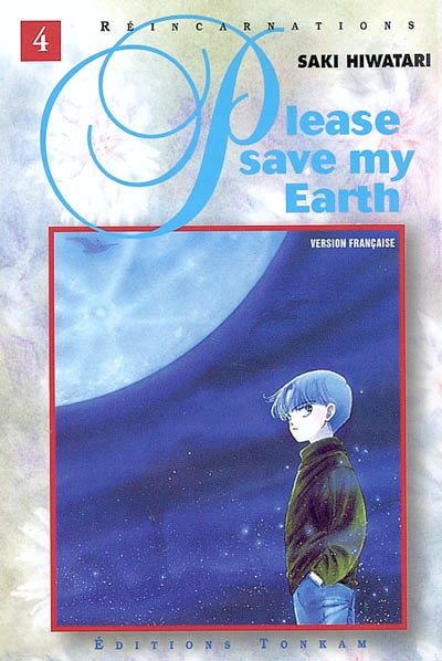 Please save my earth : réincarnations. Vol. 4