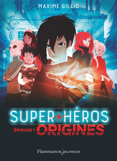 Super-héros Tome 1 : Origines