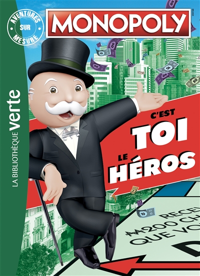 Monopoly : c'est toi le héros