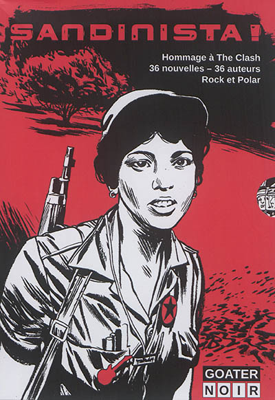 Sandinista ! : hommage à The Clash : 36 nouvelles-36 auteurs, rock et polar