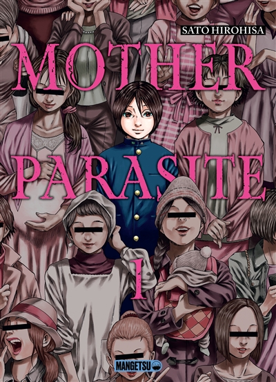 Mother parasite. Vol. 1. Intrusion
