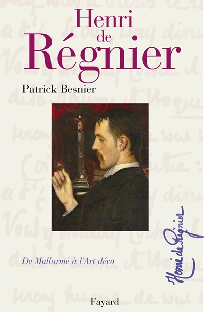 Henri de Régnier : de Mallarmé à l'Art déco