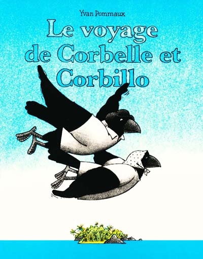 Le voyage de Corbelle et Corbillo