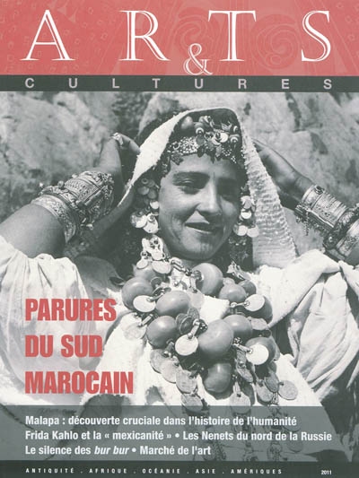 Arts & cultures, n° 12. Parures du Sud marocain