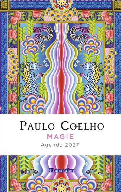 Paulo Coelho : magie : agenda 2027