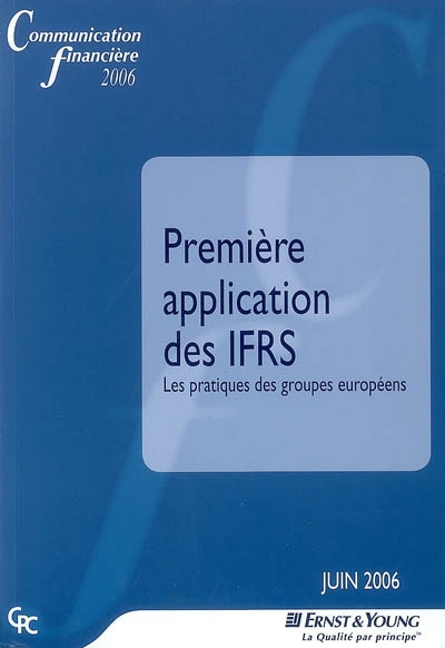 Première application des IFRS : les pratiques des groupes européens