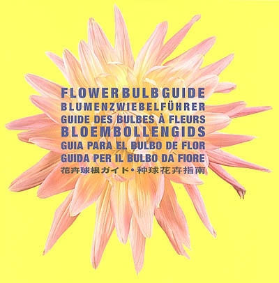 Guide des bulbes à fleurs. Flowerbulb guide. Blumenzwiebel Führer