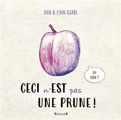 Ceci n'est pas une prune !