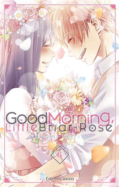 Good morning, little Briar-Rose. Vol. 6