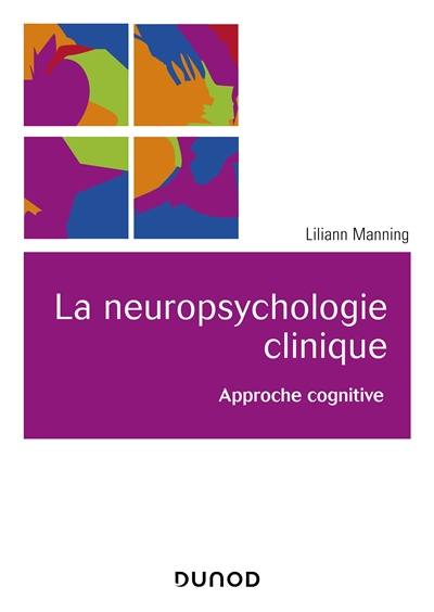 La neuropsychologie clinique : approche cognitive