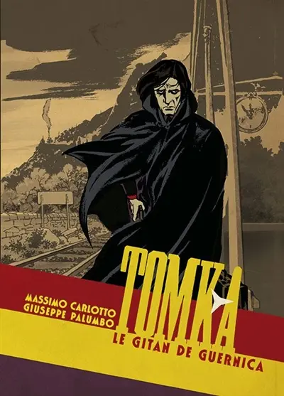 Tomka : le Gitan de Guernica