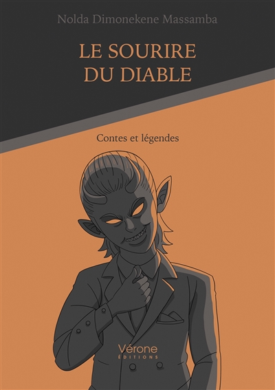 Le sourire du diable : Contes et légendes
