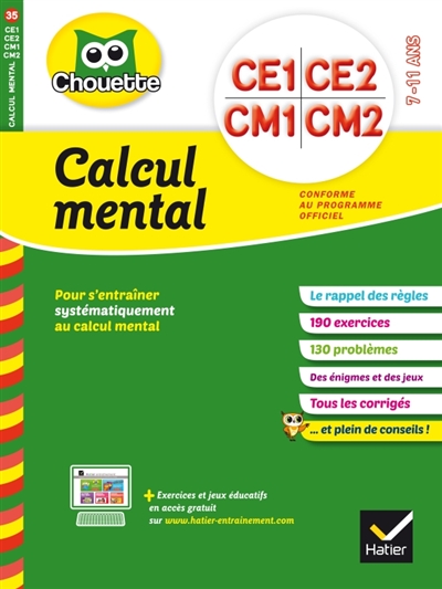 Calcul mental : CE1, CE2, CM1, CM2 : 7-11 ans